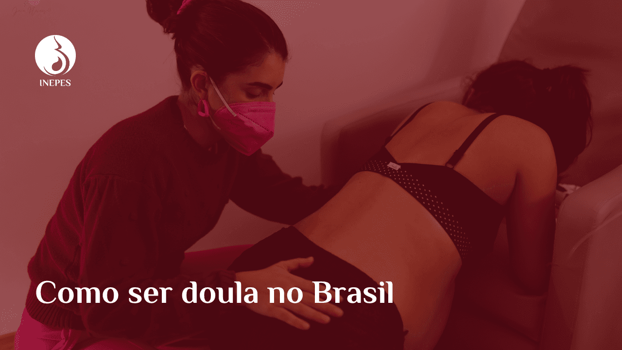 como ser doula no Brasil