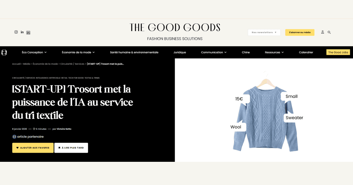 The Good Goods article featuring Trosort AI: Solving logistics and scaling challenges for the second-hand fashion market.