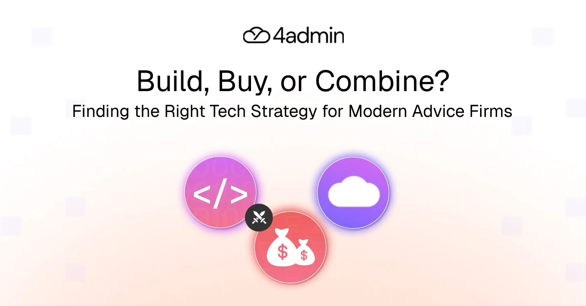 Should Advice Firms Build or Buy Technology, Or Combine Both?
