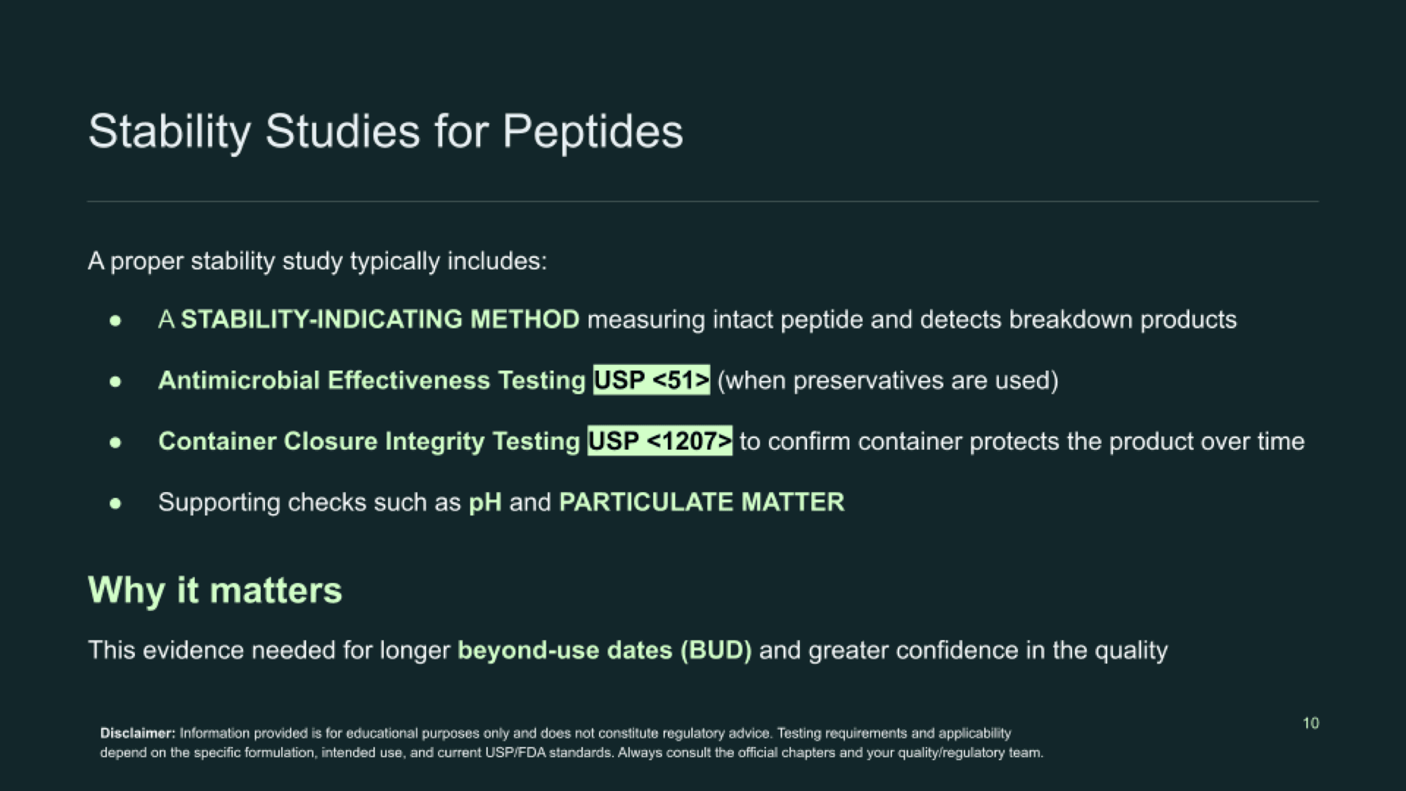 Slide listing what a peptide stability study includes: stability-indicating method, antimicrobial effectiveness testing USP 51, container closure integrity testing USP 1207, pH and particulate matter