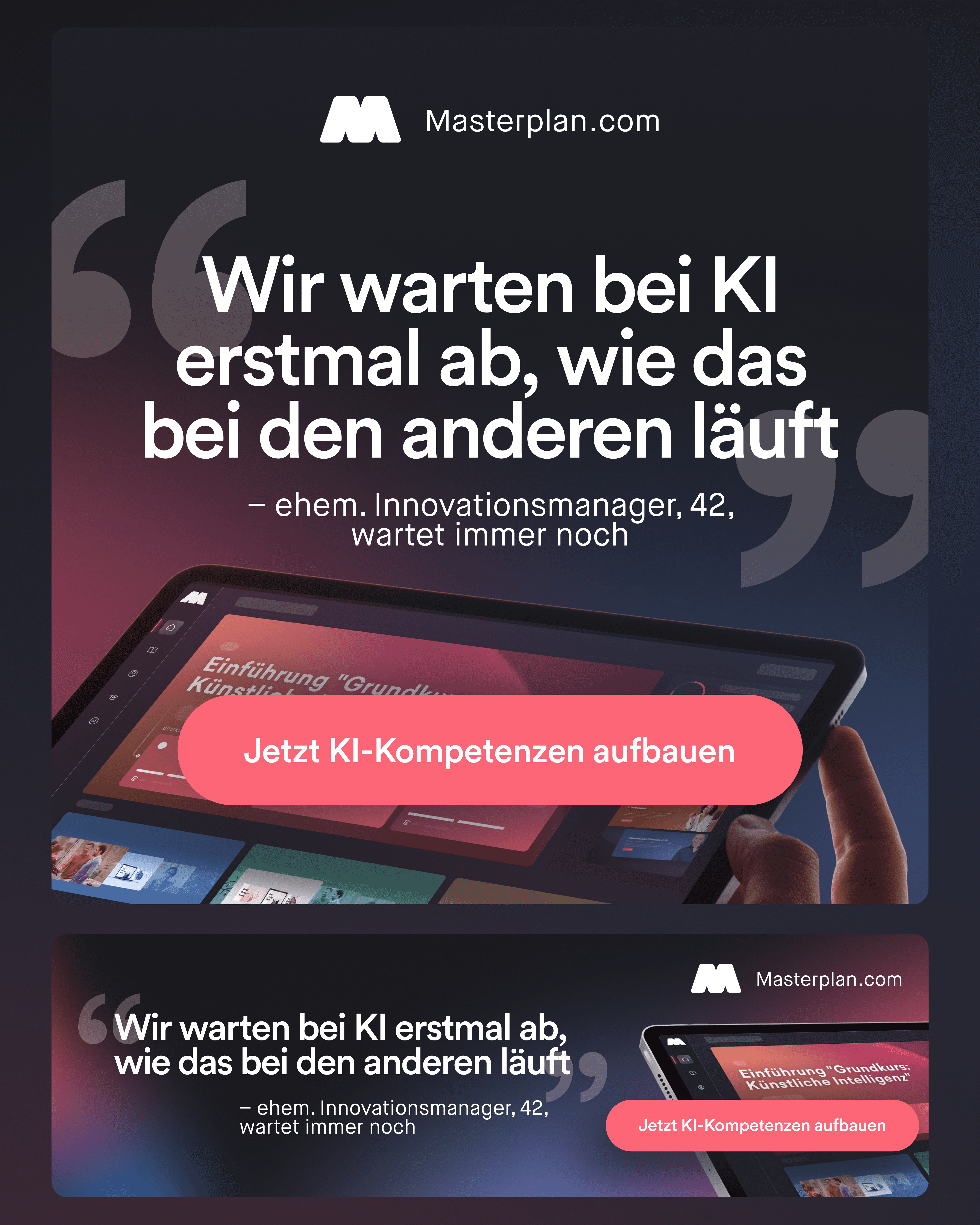 Reklama prasowa „Wir warten bei KI erstmal ab, wie das bei den anderen läuft”.