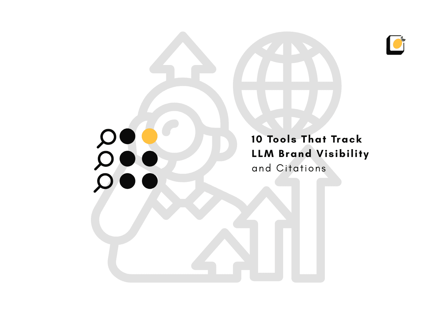 10 Tools That Track LLM Brand Visibility and Citations