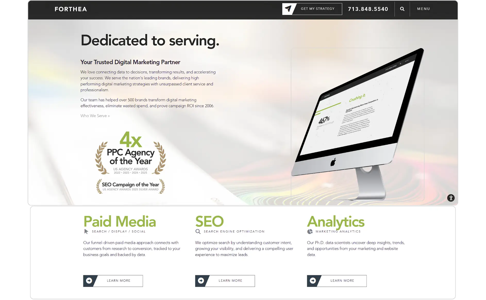 9. Forthea  Forthea is a search marketing and measurable online performance related Houston digital marketing firm. Its digital specialization makes it a suitable option for companies looking to vet partners for SEO, paid media, analytics, and growth for conversions.   The best search methods of this time rely on proper measurement. Businesses should assess performance beyond a traditional ranking as AI-generated answers and new search interfaces transform the way users find information. Quality of organic traffic, conversions, brand awareness, local discovery, and user behavior are helpful context points.  Marketers can use AI-assisted analysis to sift through more data and uncover patterns more quickly. But the real benefit is to use those insights to make better strategic decisions.  Forthea is best for businesses that want to have a performance-based partnership with their digital marketer. Specifically, businesses should inquire about how the agency monitors shifts in AI-powered search, their strategy for content planning and execution for new discovery experiences, and how AI-driven visibility metrics meet end-to-end business goals and lead to revenue.
