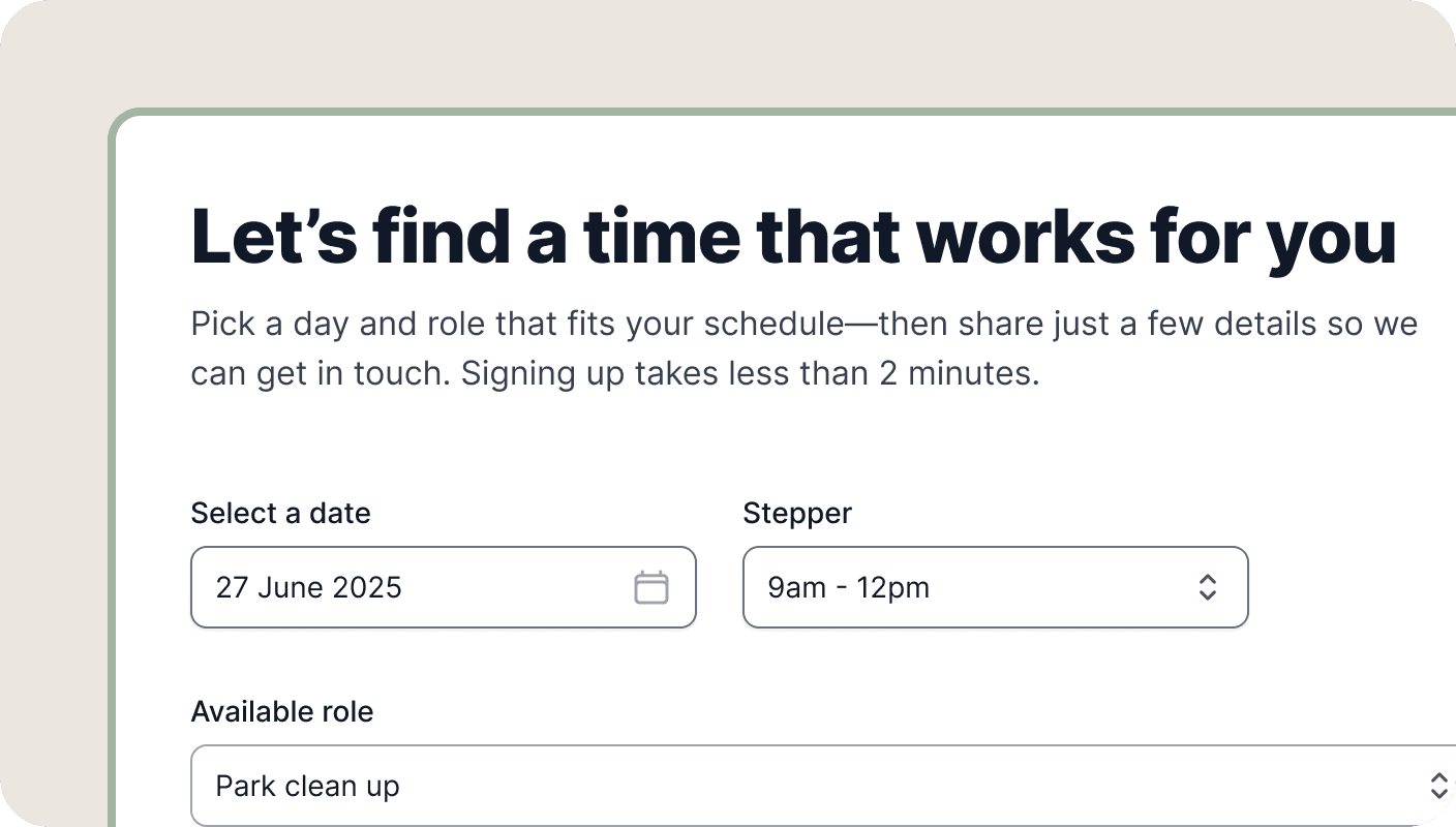 Improved volunteer form showing clear date, time and role selection with simple guidance.