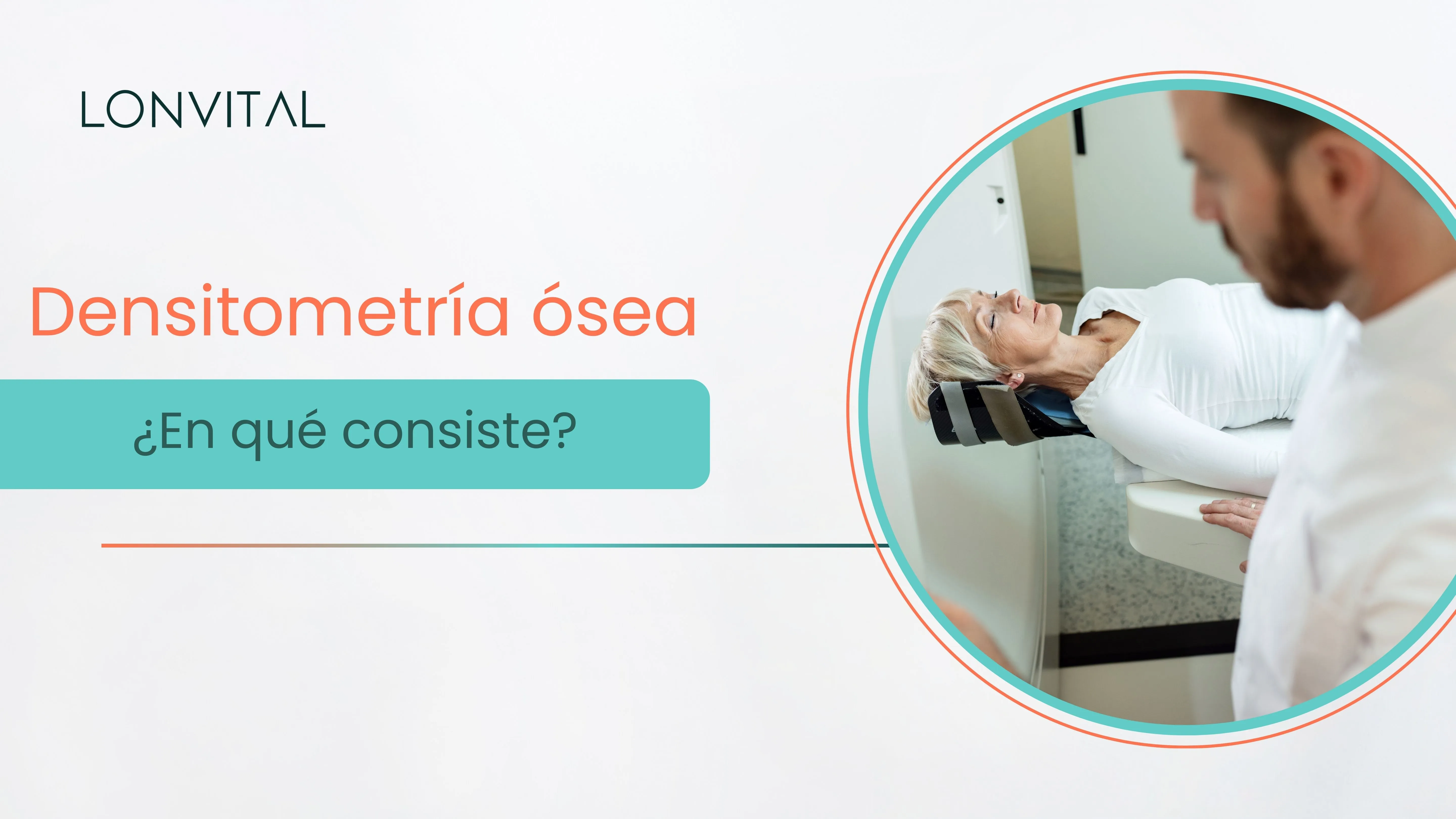 Densitometría ósea: en qué consiste y cómo se hace