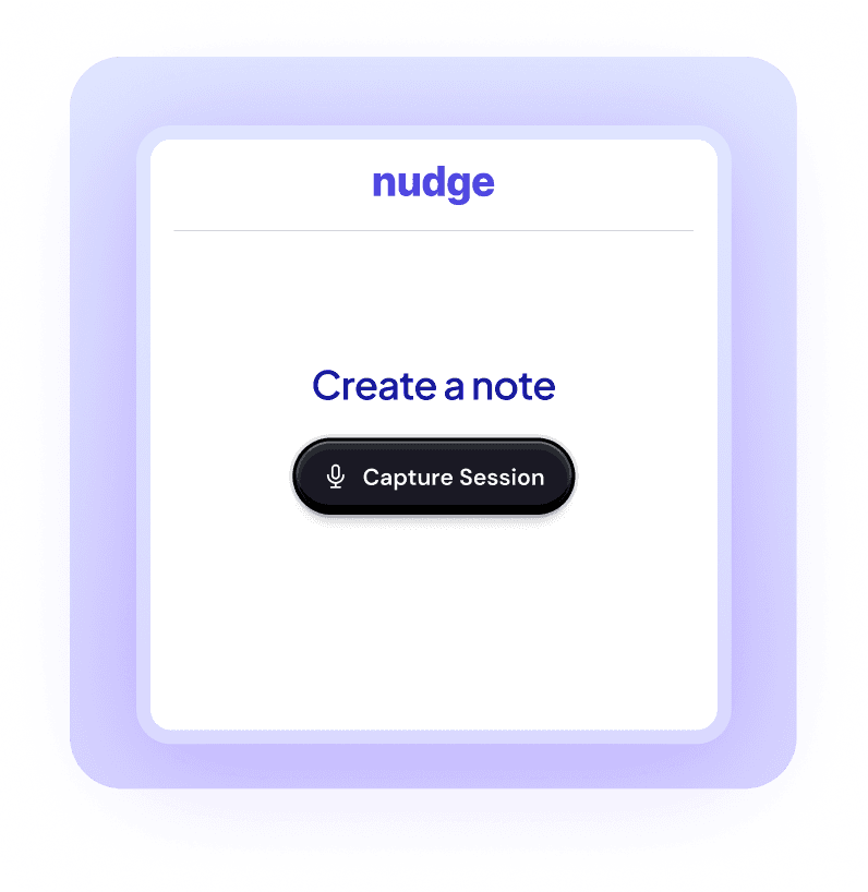 Nudge AI Powered SOAP Notes for Mental Health
