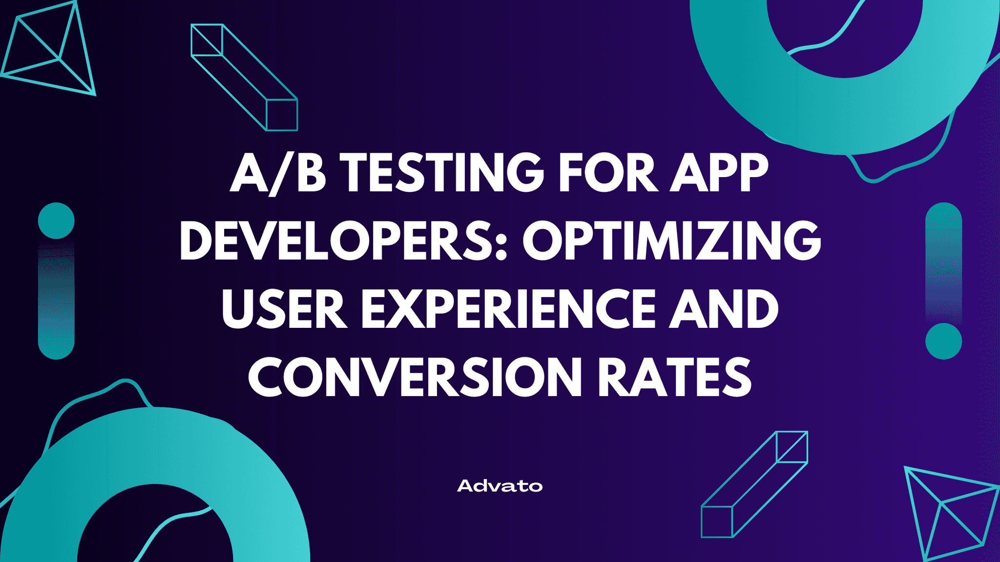 image with a purple background and white text that says "A/B Testing for App Developers: Optimizing User Experience and Conversion Rates"