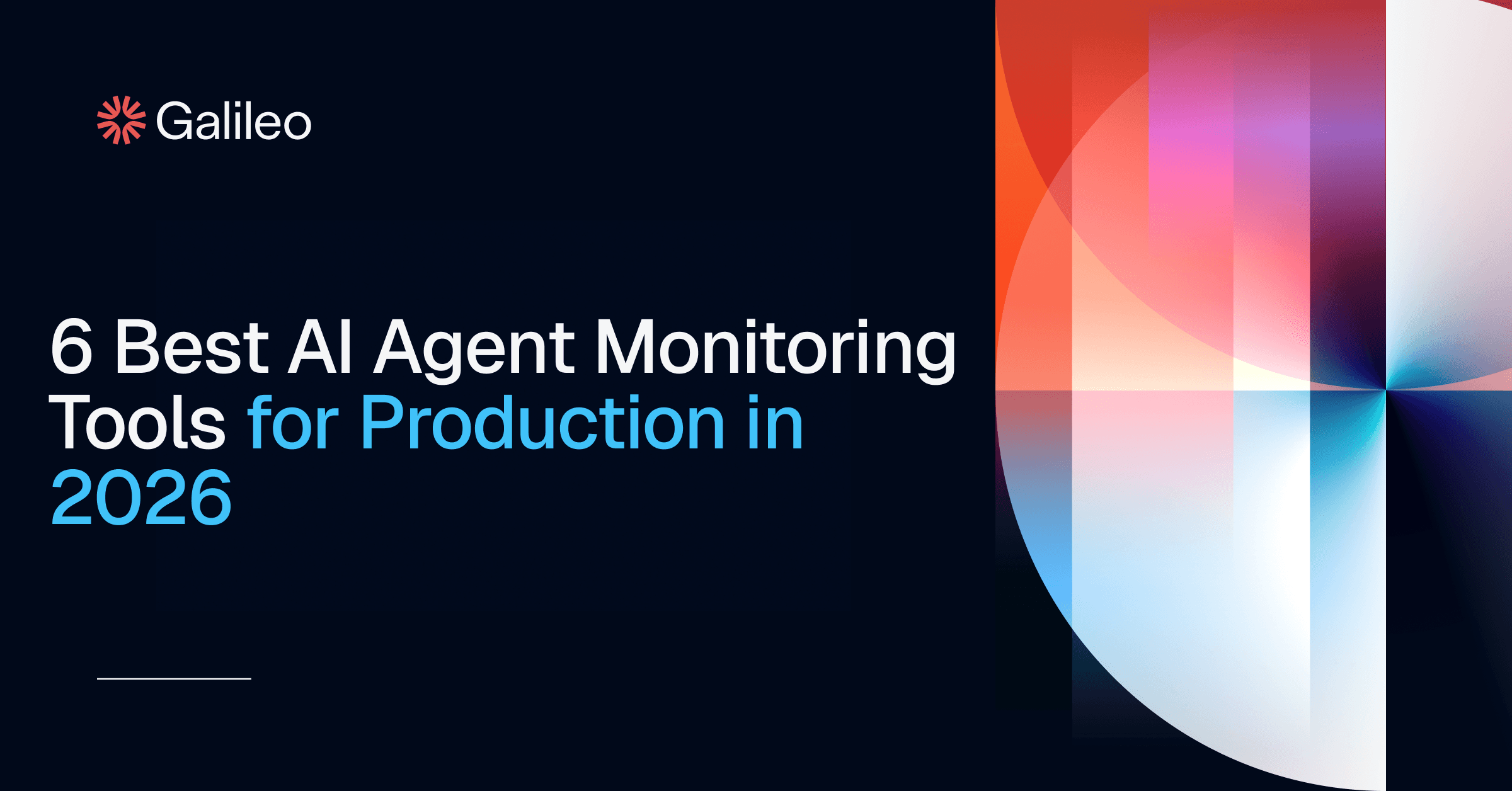 6 Best AI Agent Monitoring Tools in 2026 | Galileo