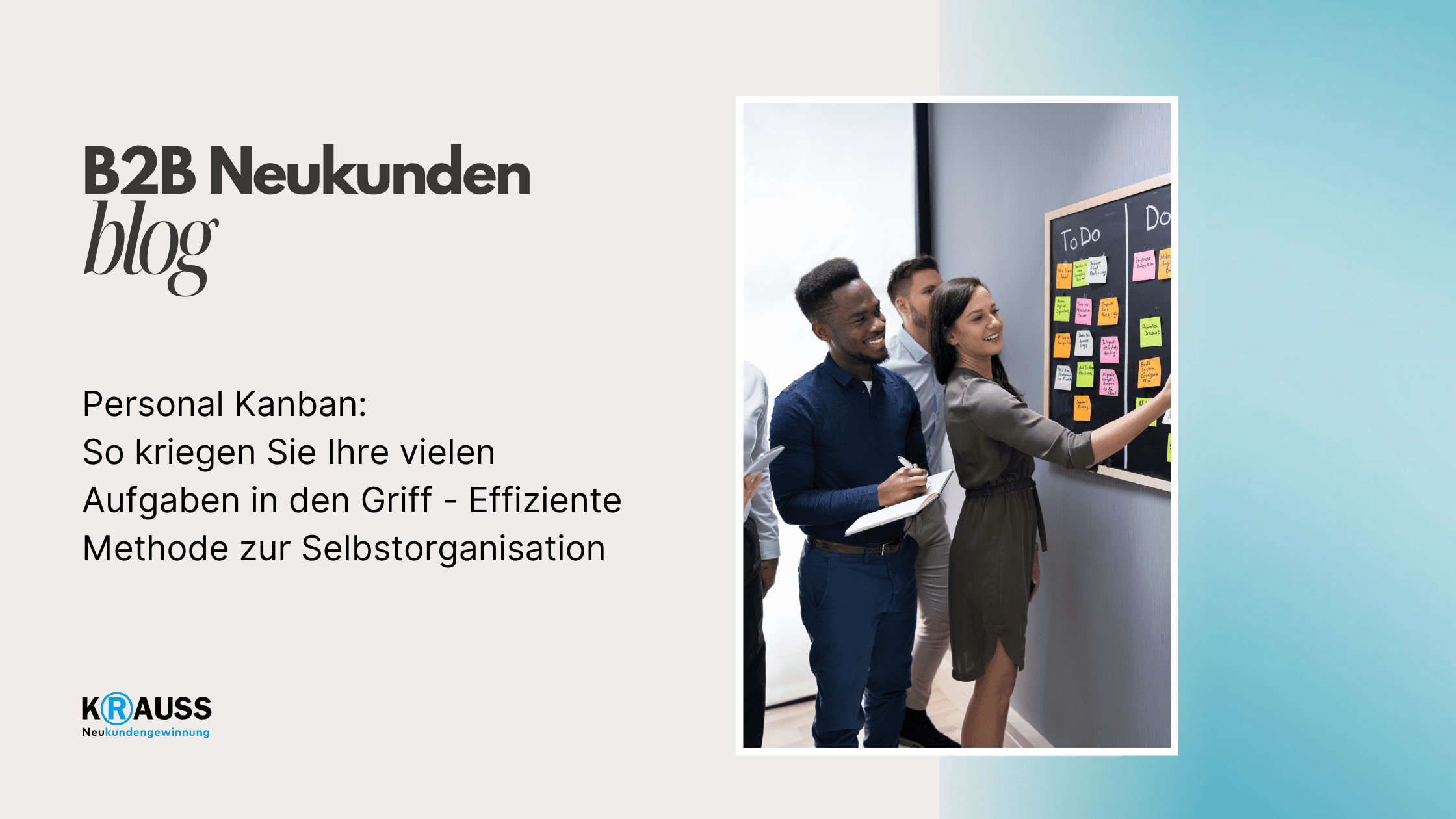 Personal Kanban: So kriegen Sie Ihre vielen Aufgaben in den Griff - Effiziente Methode zur Selbstorganisation