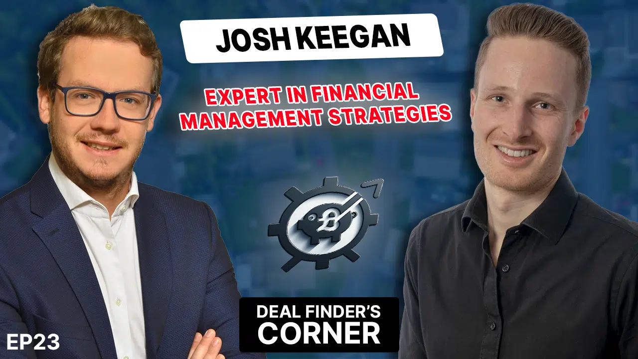 Mastering the Art of Managing Finances in Property Business with Josh Keegan