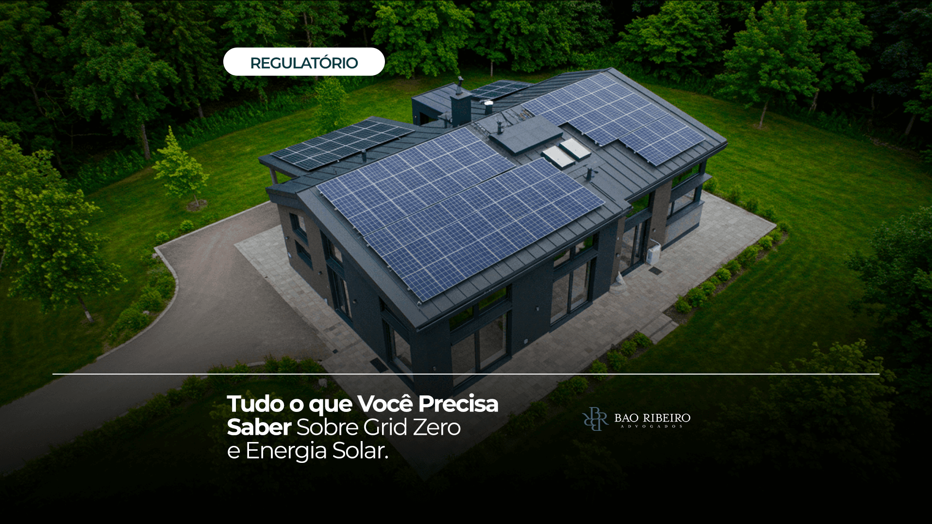 Tudo o que você precisa saber sobre Grid Zero Energia Solar - Bao Ribeiro