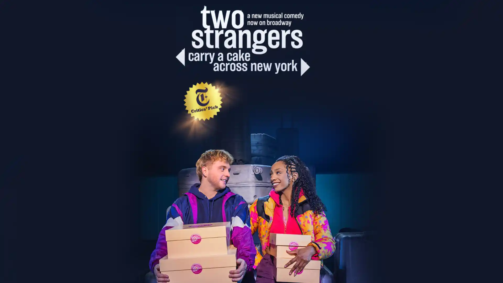Два незнайомці (Везуть торт через Нью-Йорк), банер на Бродвеї — новий романтичний мюзикл, події якого розгортаються в Нью-Йорку