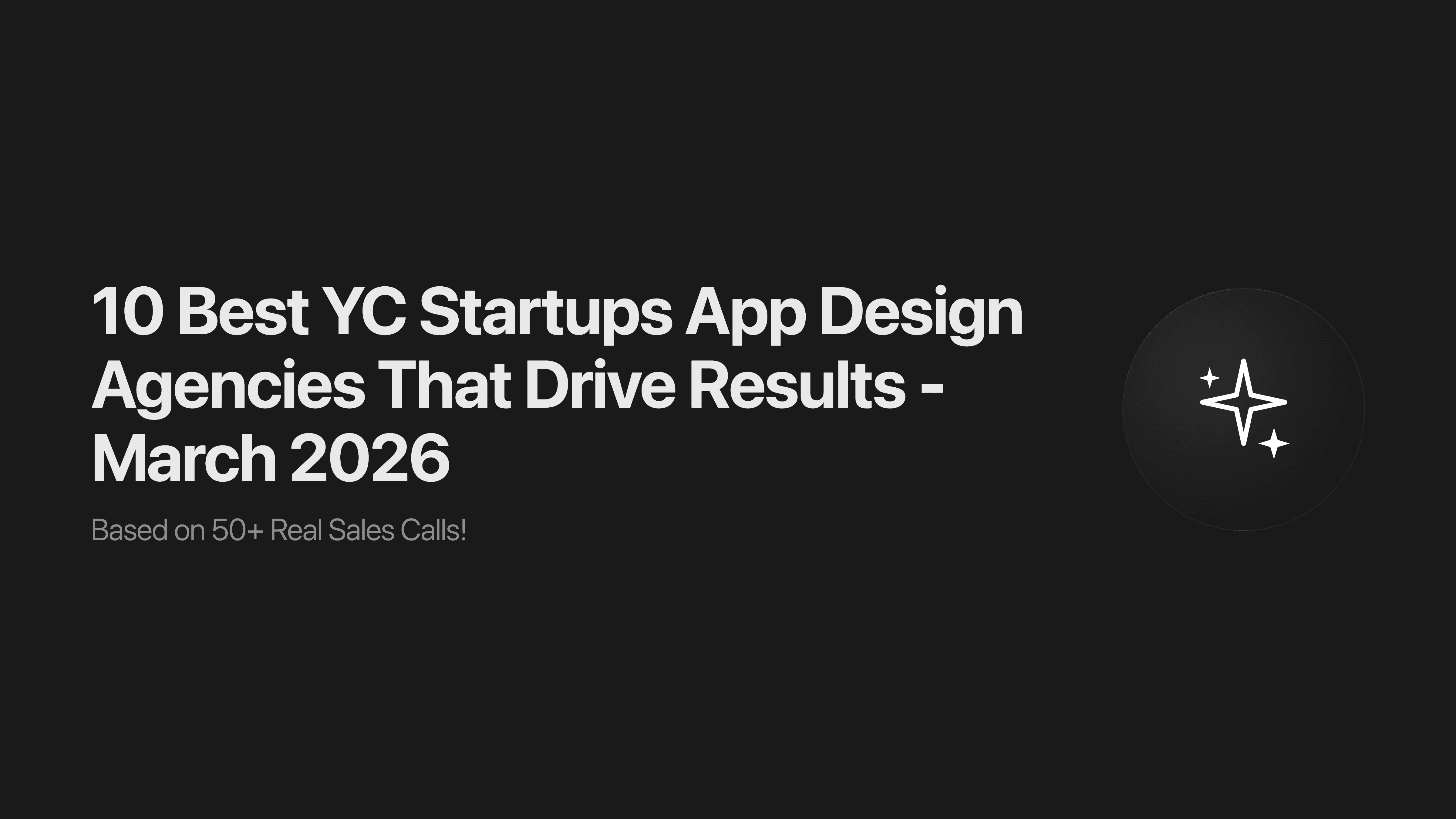 10 Best YC Startups App Design Agencies That Drive Results - March 2026