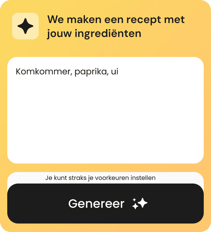 Genereer een recept met de ingrediënten die je thuis hebt