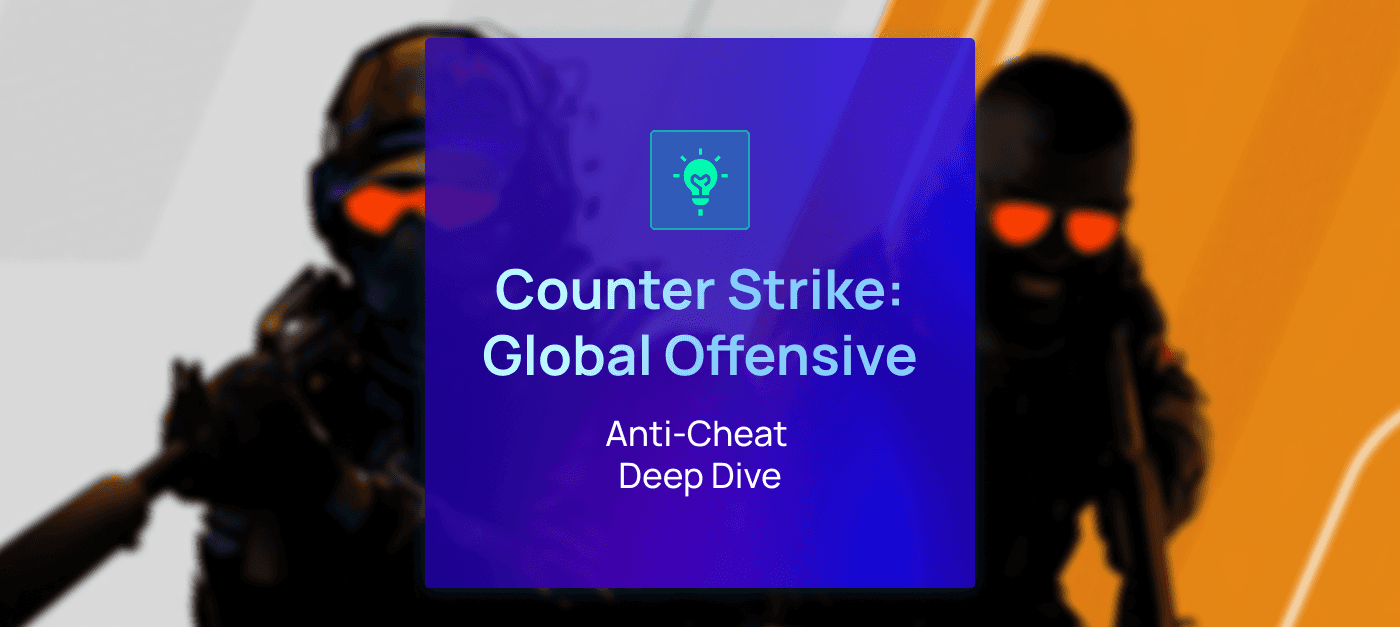 反作弊深度解析 - 反恐精英：全球攻势