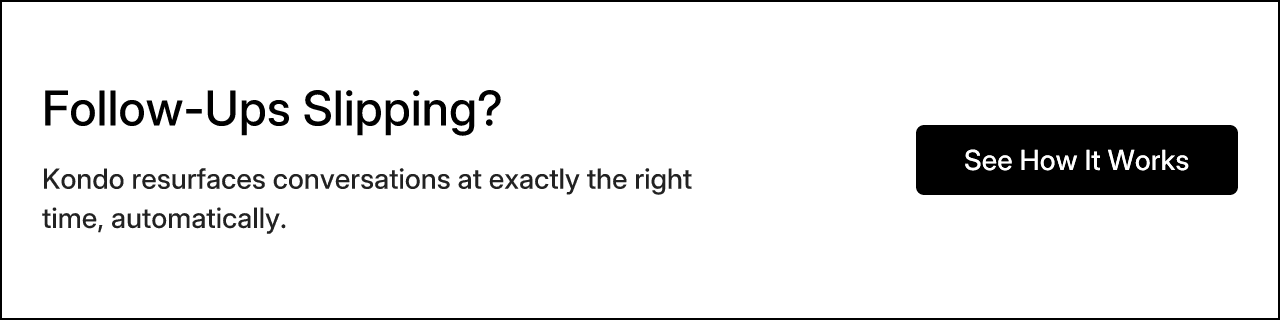 Follow-Ups Slipping?