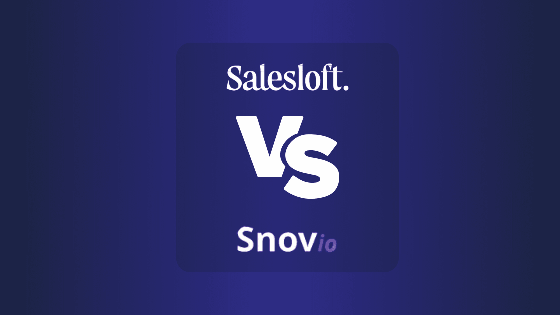 Salesloft vs Snov.io