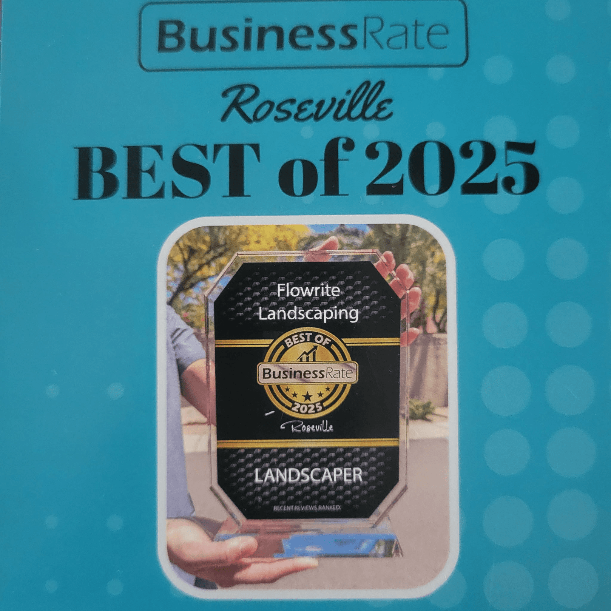 Flowrite Landscaping Best of 2025 Roseville award