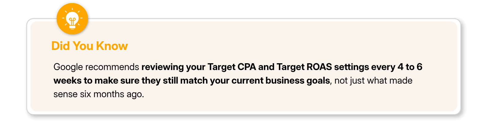 Suggestion to Review Target CPA and ROAS Every 4 to 6 Weeks