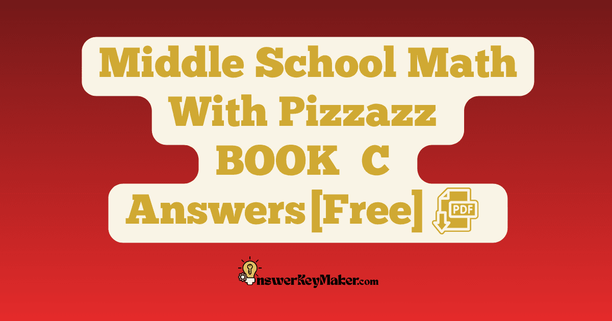 Download BOOK C Middle School Math With Pizzazz Answer Key PDF for Free.