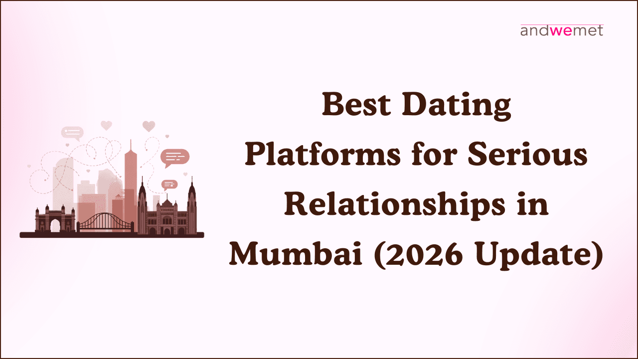 Best Dating Platforms in Mumbai