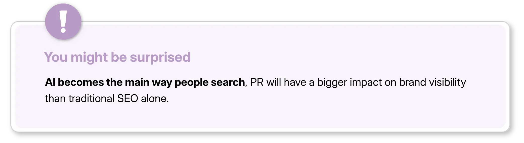 Did you know about growing importance of PR for brand visibility in an AI-driven search landscape