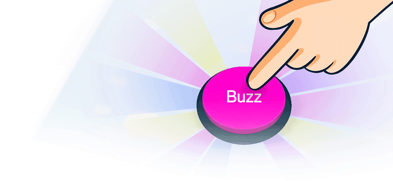 Illustrated hand pressing a pink Buzz button on a colorful starburst background