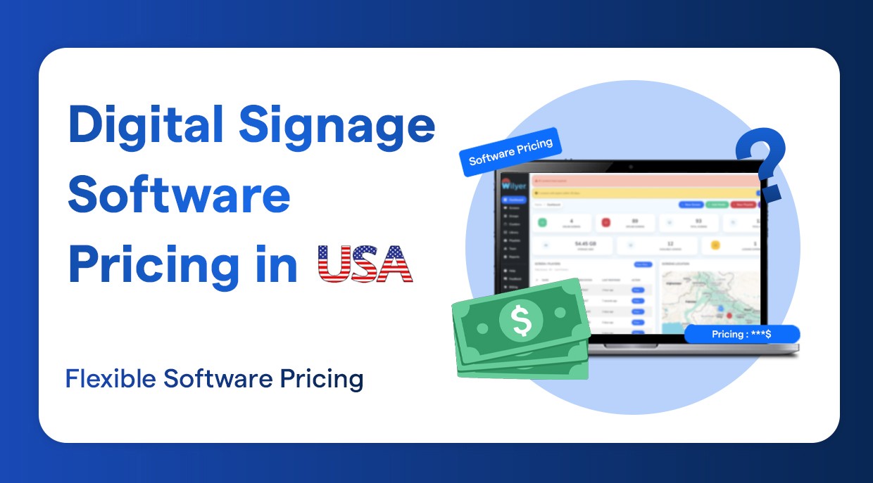 Digital Signage Software Pricing in USA