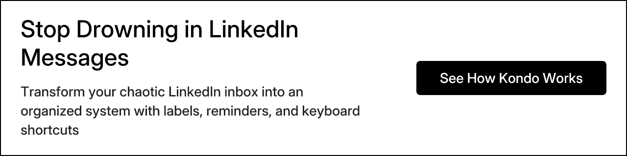 Stop Drowning in LinkedIn Messages