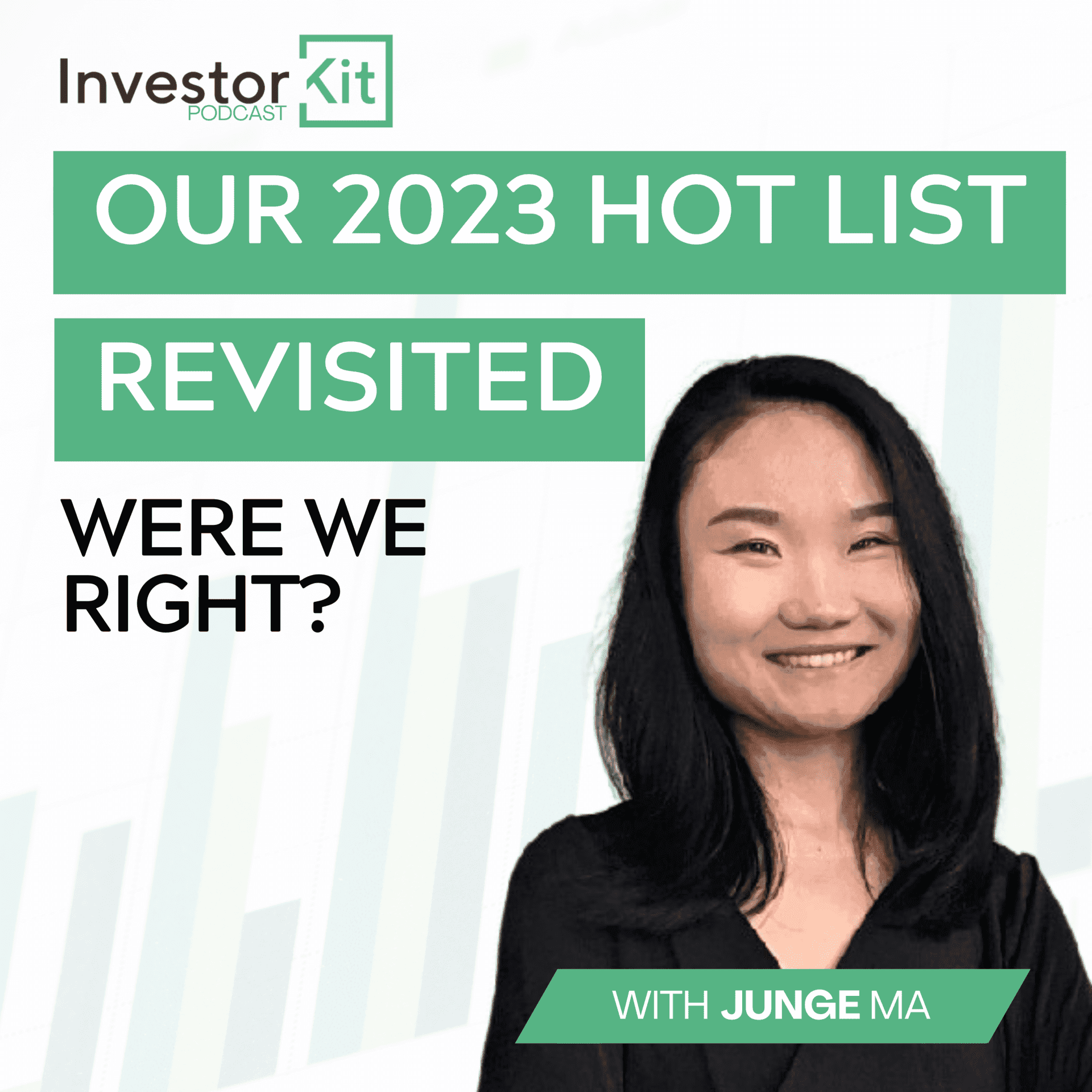 InvestorKit podcast: Our 2023 Hot List revisited