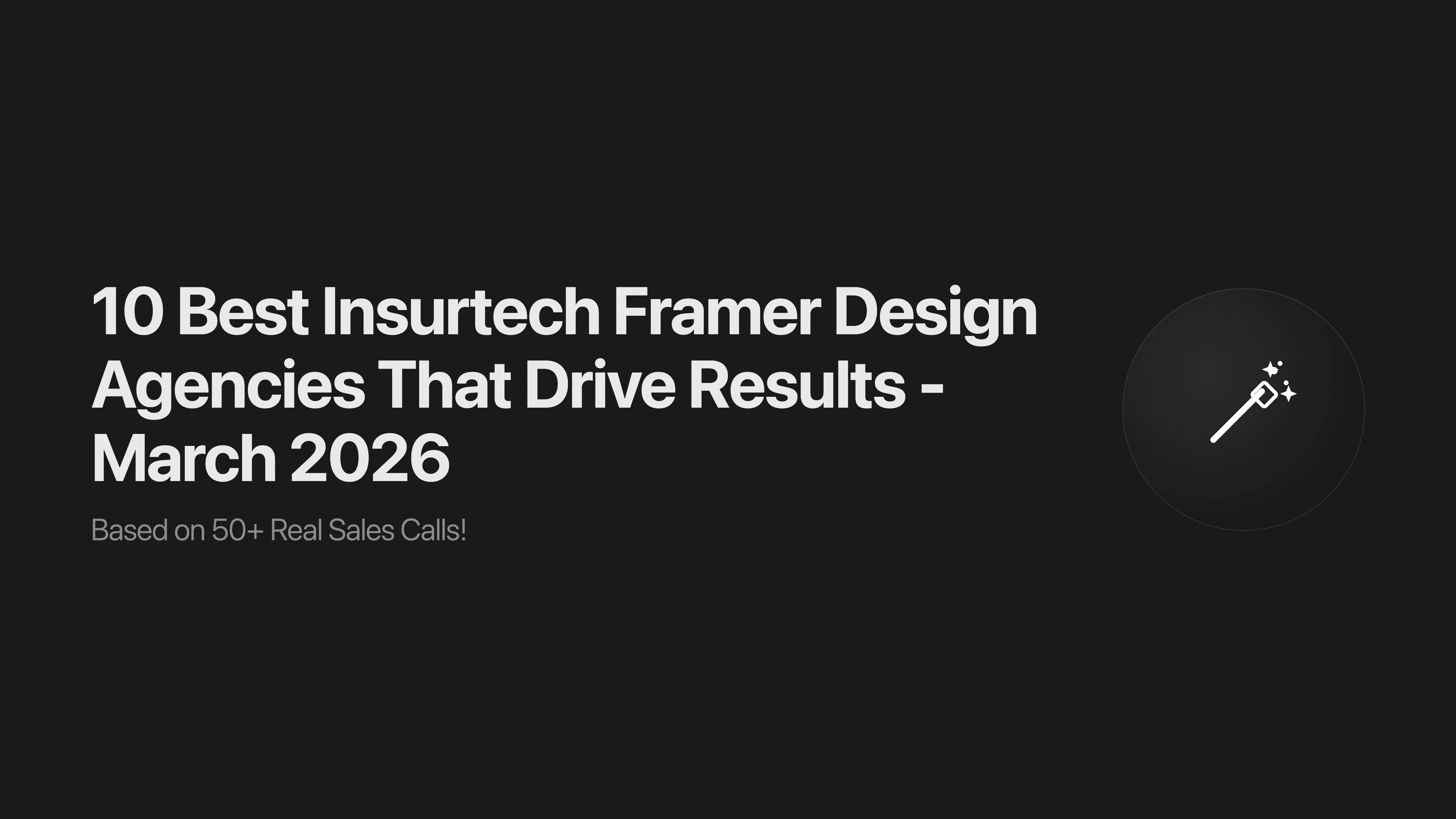 10 Best Insurtech Framer Design Agencies That Drive Results - March 2026