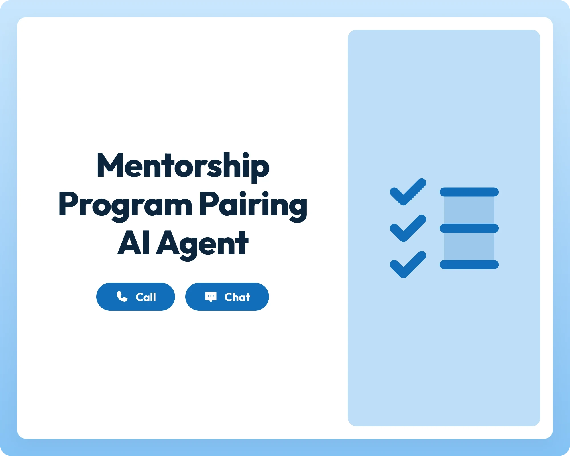 mentorship program pairing ai coaching agent supports call and chat with a checklist icon panel