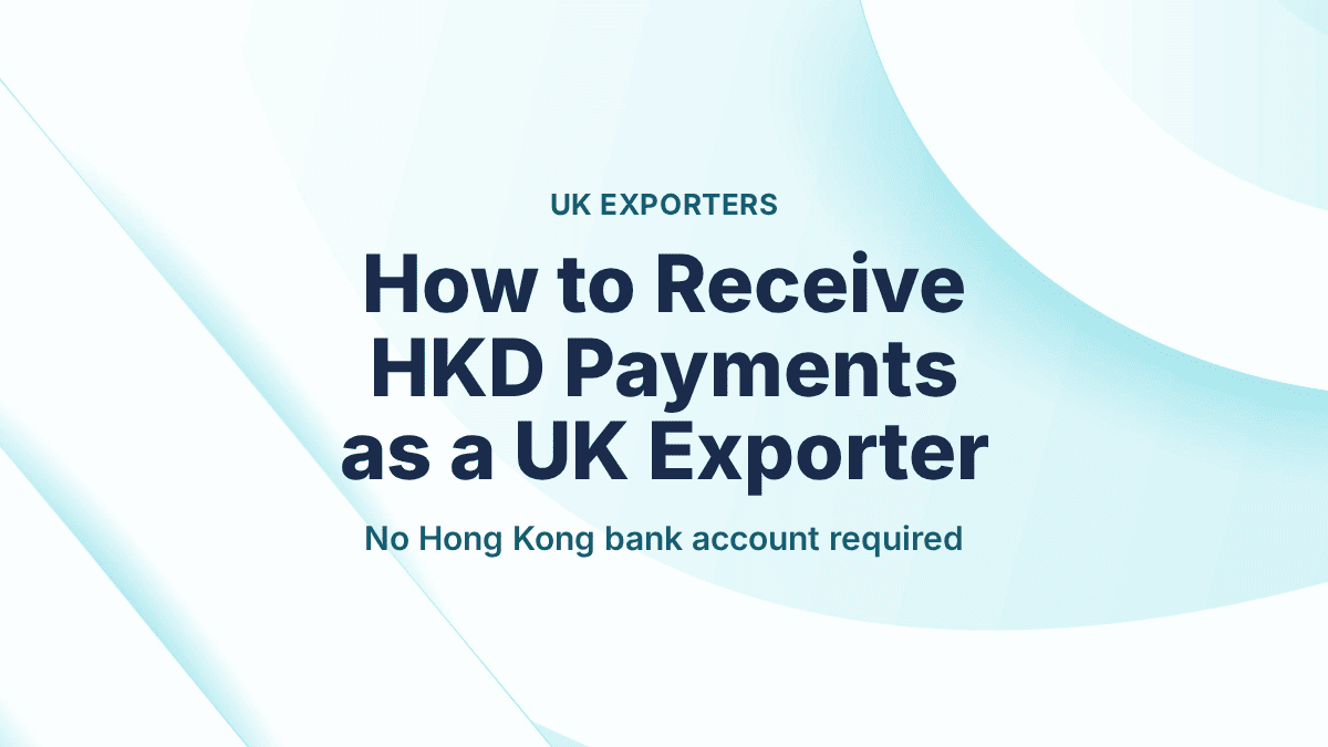 How to Receive HKD in a UK Business Account
