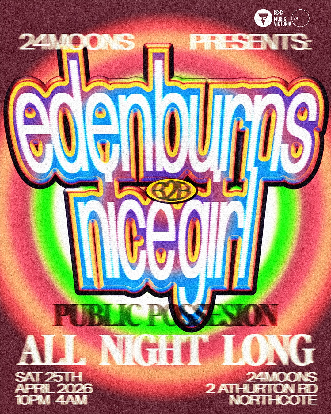 24 Moons Pres. - Eden Burns B2B Nice Girl - ALL NIGHT LONG