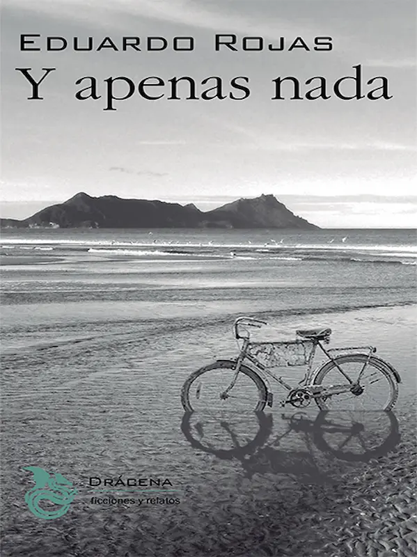 Eduardo Rojas著『Y apenas nada』の表紙
