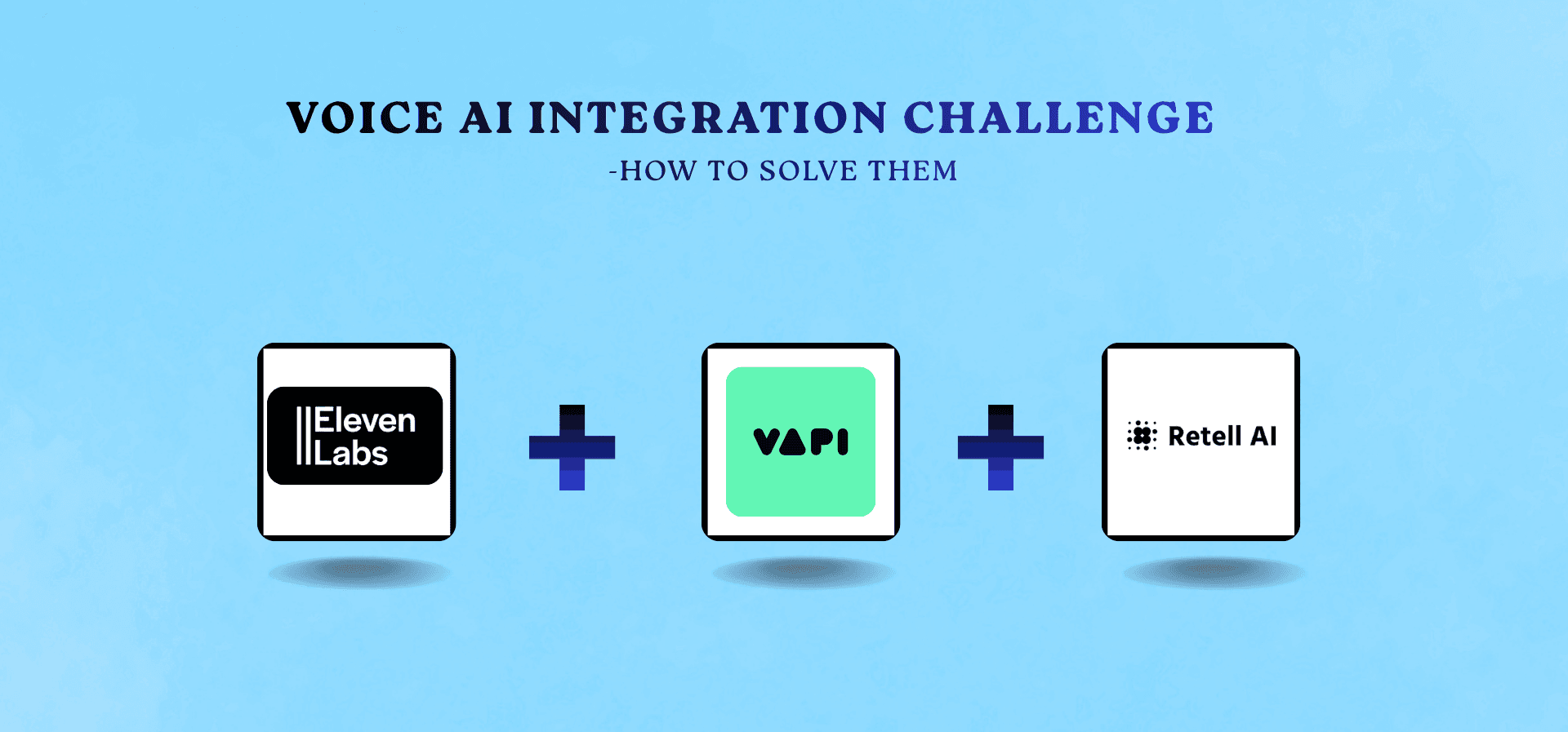 voice-ai-integration-challange-and-how-to-solve-them-vapi-logo-and-elevenlabs-logo-voiceaiwrapper.