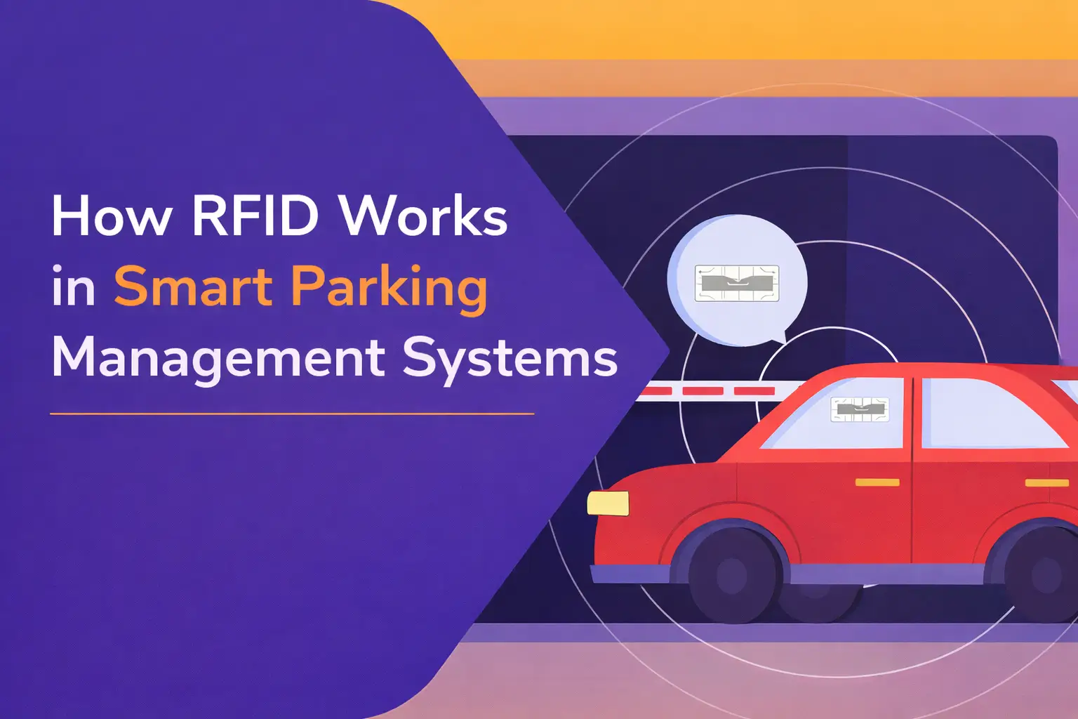 How RFID Works in Smart Parking Management Systems