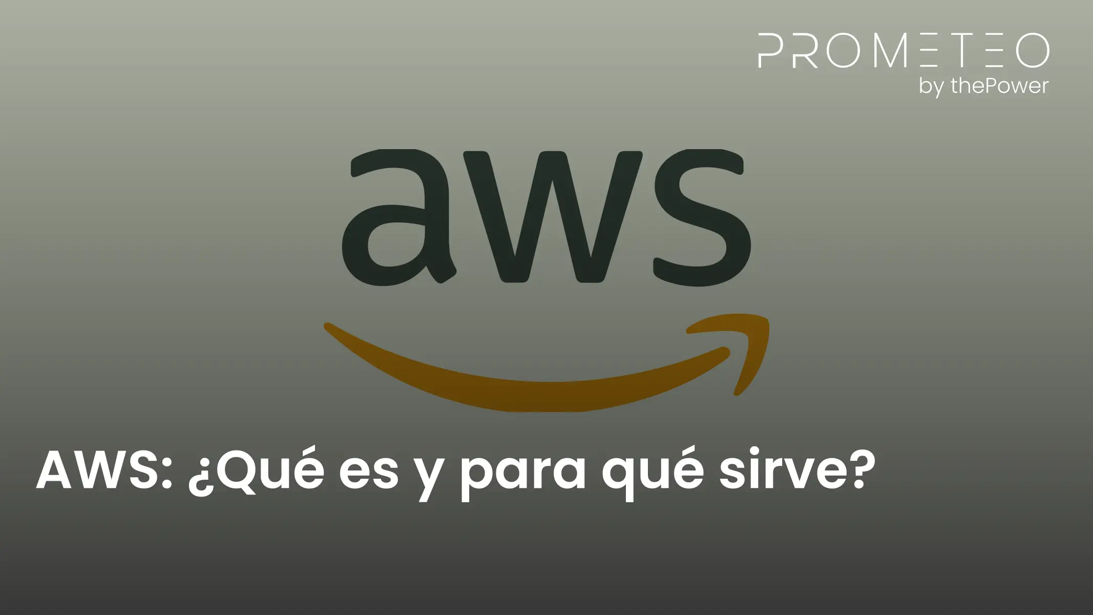 AWS: ¿Qué es y para qué sirve?