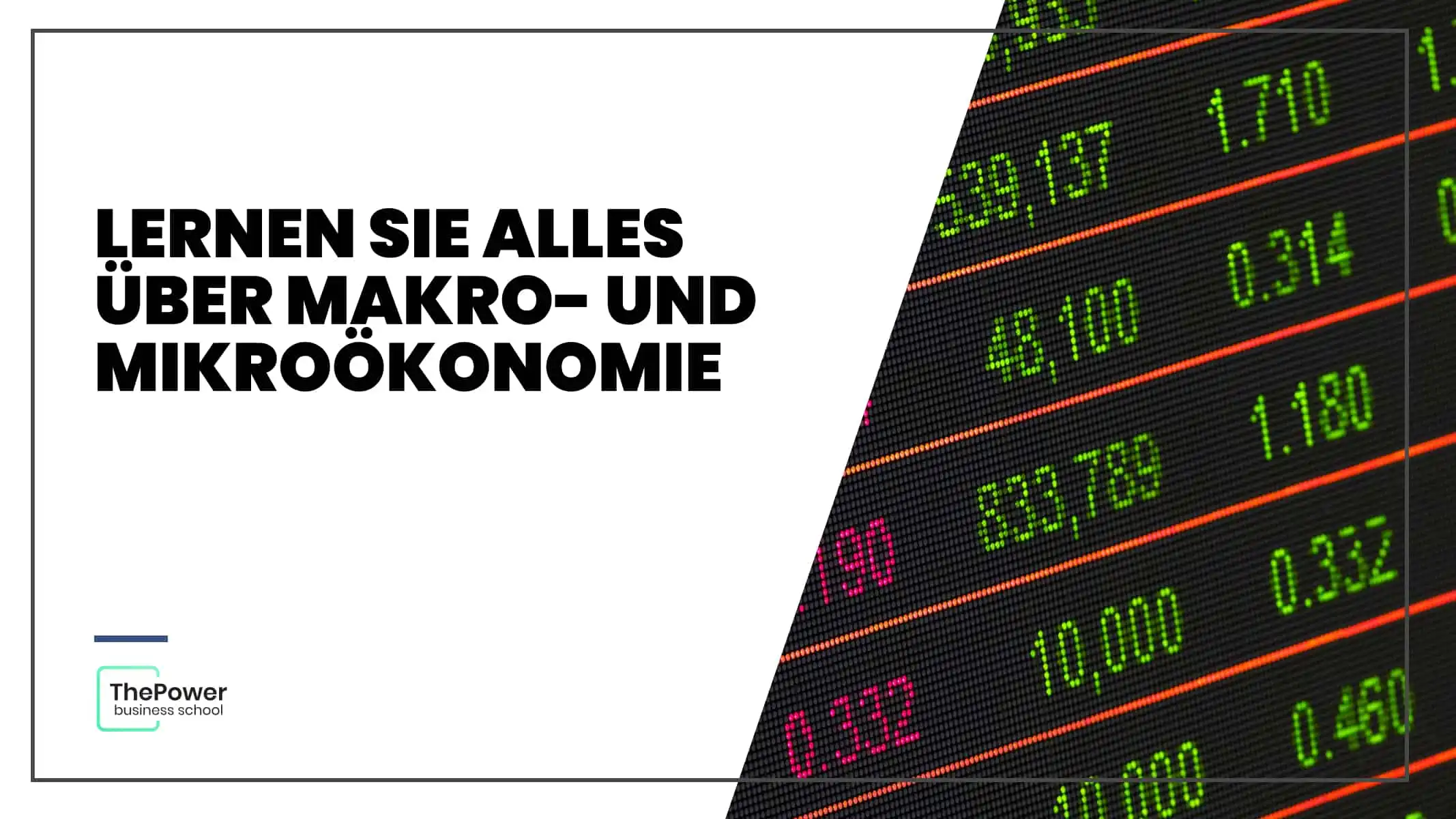 Lernen Sie ALLES über Makro- und Mikroökonomie