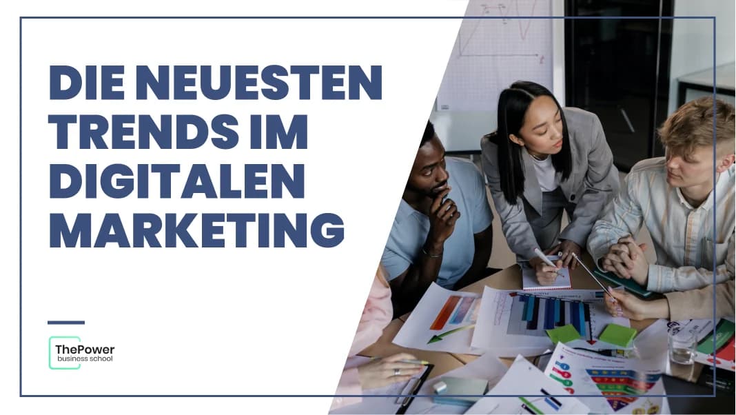 Die neuesten Trends im digitalen Marketing