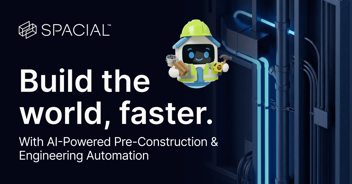 Speral Spacial | AI-Powered Pre-Construction & Engineering Automation