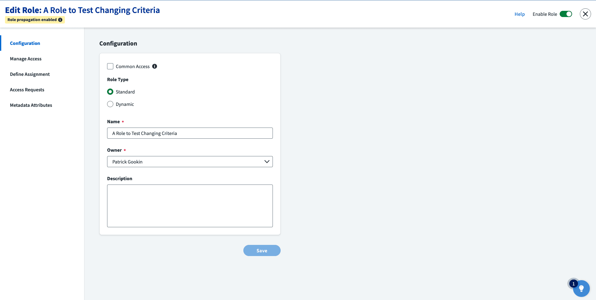 SailPoint ISC 'Edit Role' interface displaying configuration settings for a standard role named 'A Role to Test Changing Criteria' with role propagation enabled.