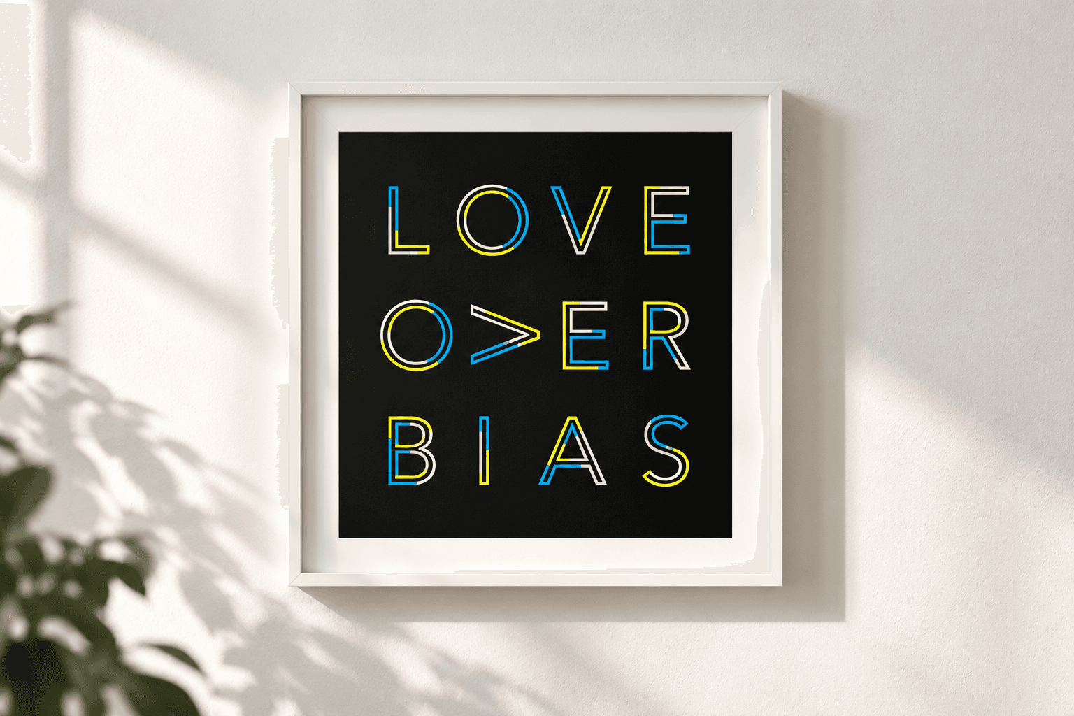 Framed Love Over Bias campaign poster mockup