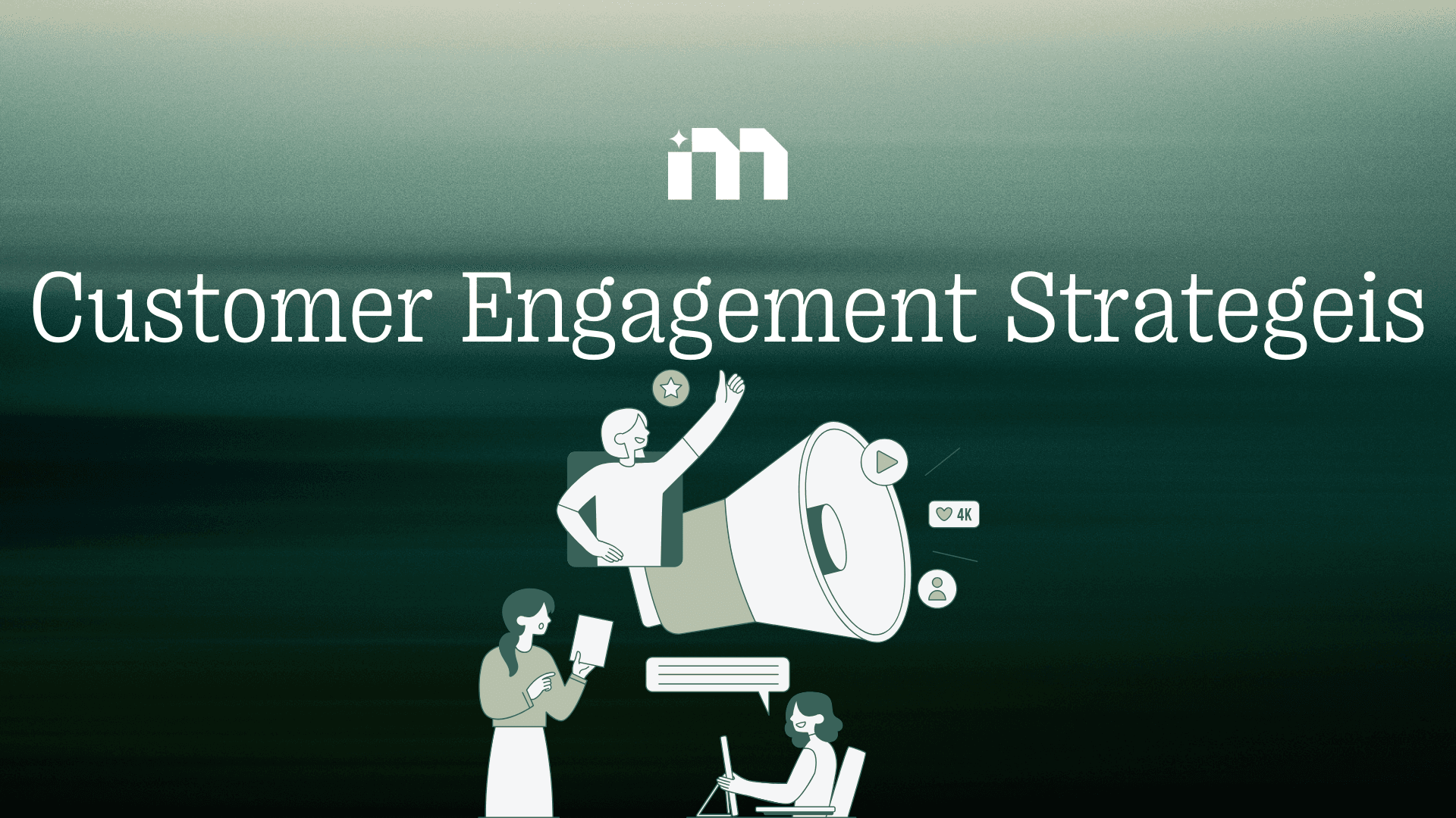 Strategies to increase customer engagment