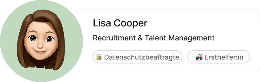 Die Profilbeschreibung von Lisa Cooper in anny zeigt, dass Lisa im Recruitment & Talent Management arbeitet und Datenschutzbeauftragte und Ersthelferin ist.