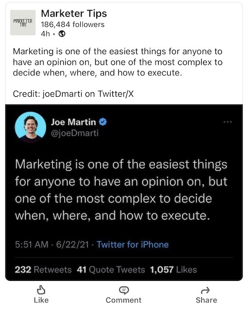 Post on Linkedin by Marketer Tips that quoted Joe Martin's 2021 post on Twitter/ X