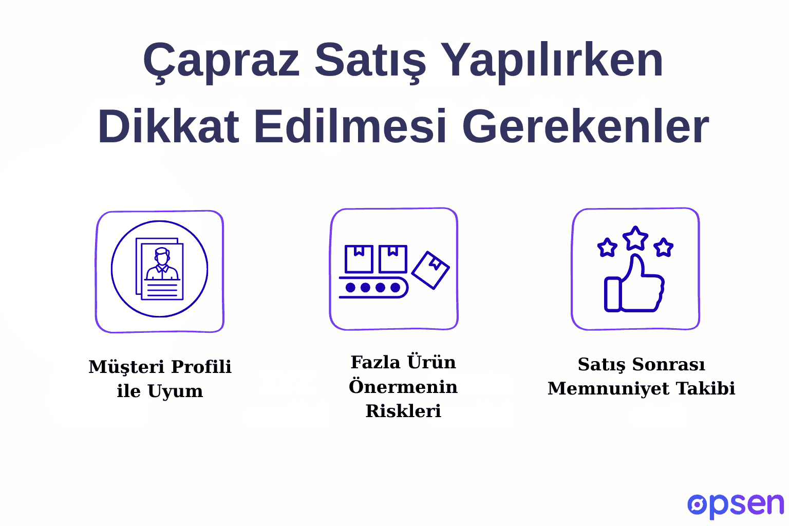 Çapraz Satış Yapılırken Dikkat Edilmesi Gerekenler