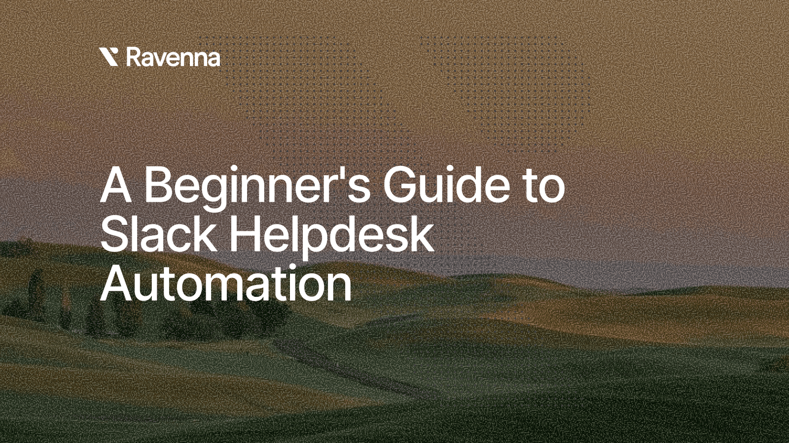 A Beginner's Guide to Slack Helpdesk Automation