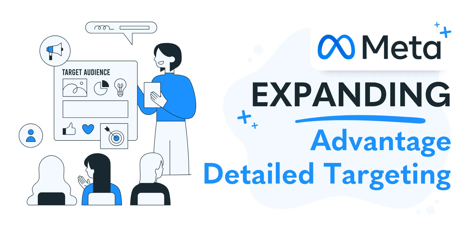 Meta expanding Advantage Detailed Targeting.