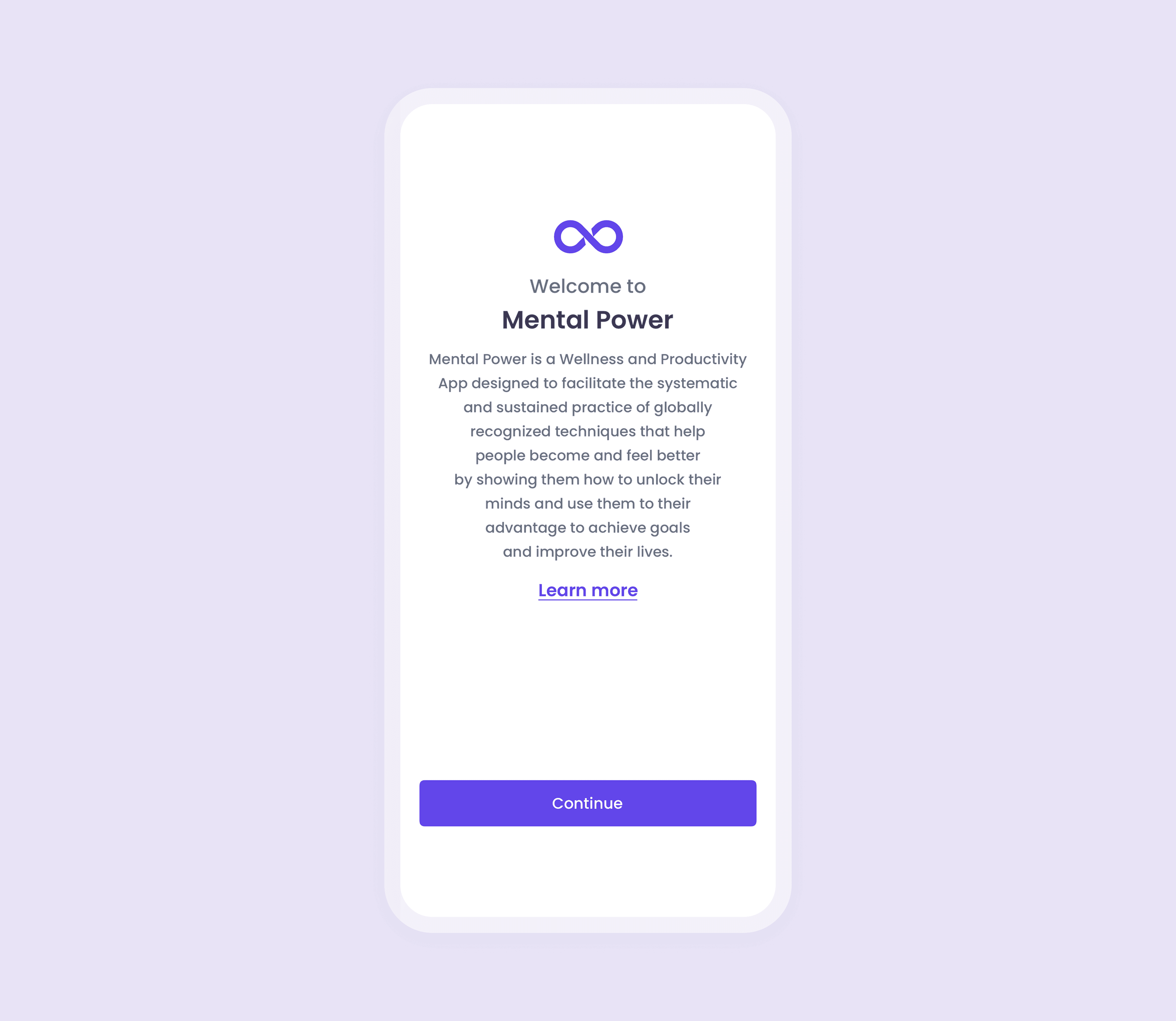 Original Mental Power onboarding welcome screen with a long descriptive paragraph explaining the app’s concepts, a “Learn more” link, and a primary “Continue” button, creating a dense and text-heavy first impression.